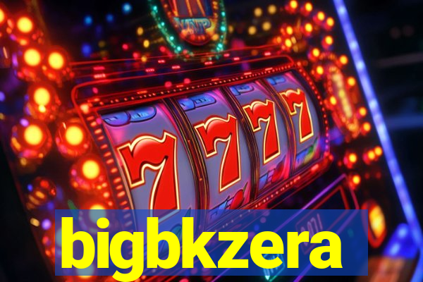 bigbkzera