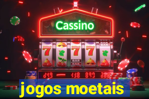 jogos moetais