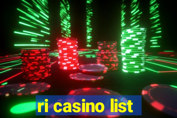 ri casino list