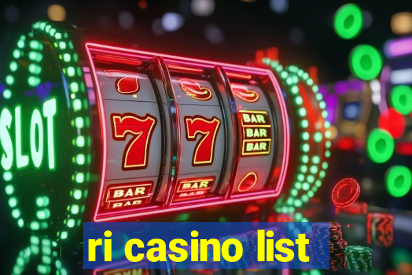 ri casino list