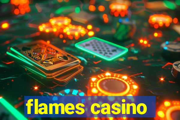 flames casino