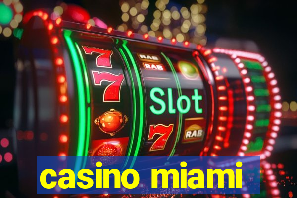 casino miami