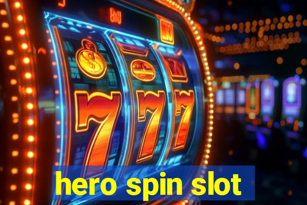 hero spin slot