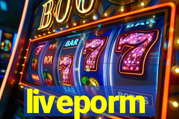 liveporm