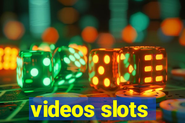 videos slots