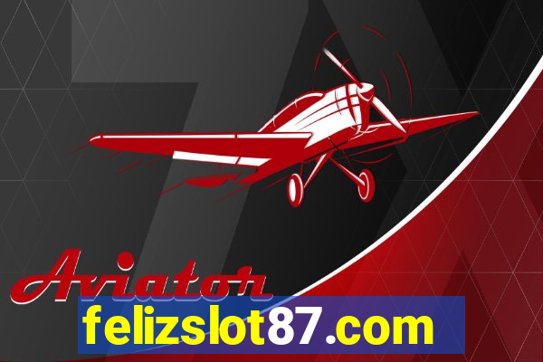 felizslot87.com