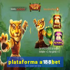 plataforma a188bet