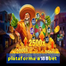 plataforma a188bet