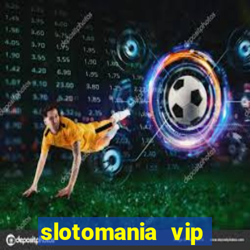 slotomania vip premium app