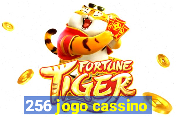 256 jogo cassino