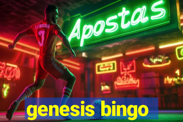 genesis bingo