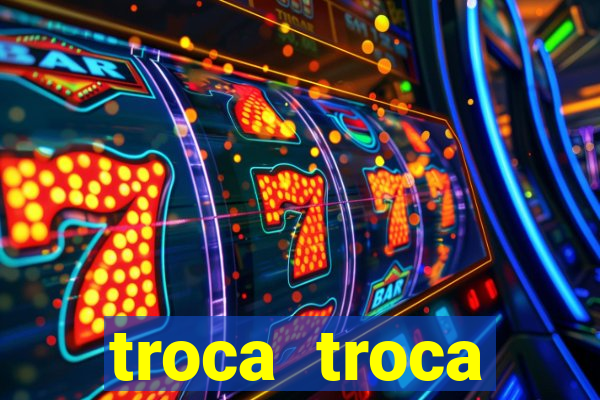 troca troca cruzeiro sp