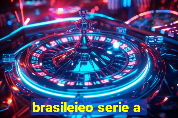 brasileieo serie a