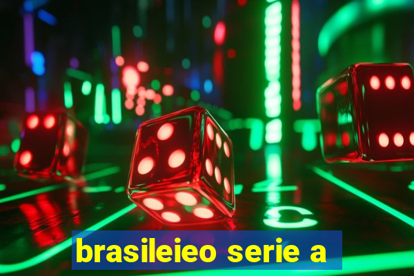 brasileieo serie a