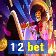 1 2 bet