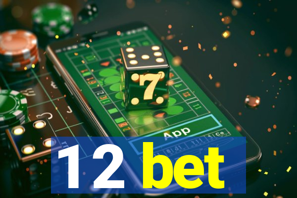 1 2 bet