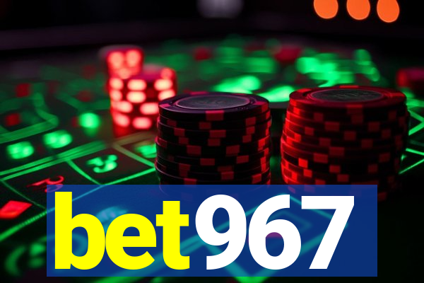 bet967