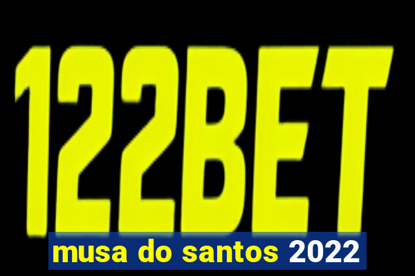 musa do santos 2022