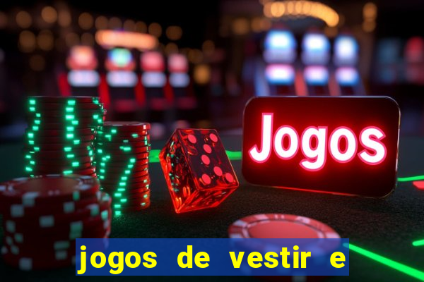 jogos de vestir e maquiar 360