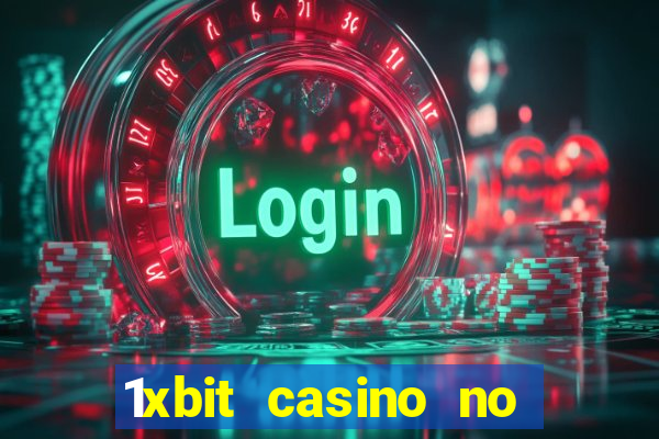 1xbit casino no deposit bonus