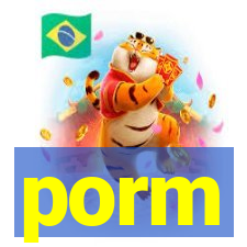 porm