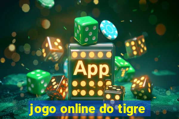 jogo online do tigre