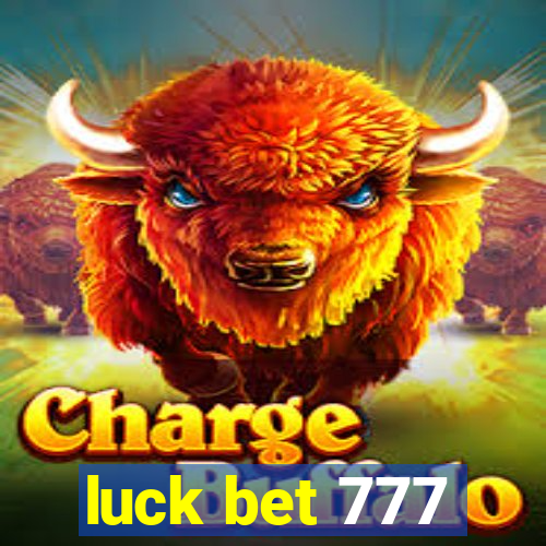 luck bet 777