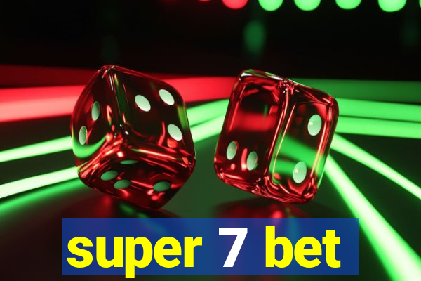 super 7 bet