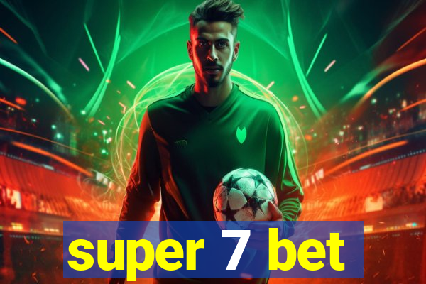 super 7 bet