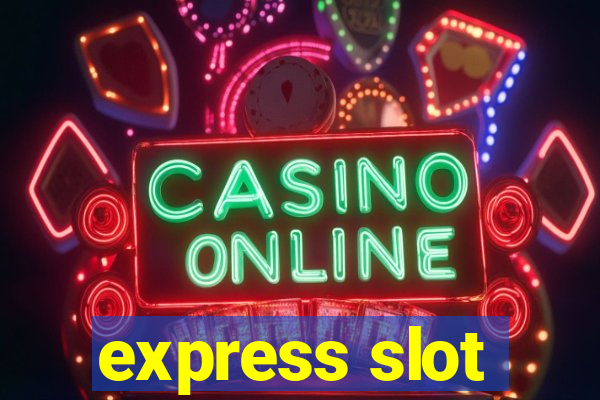 express slot