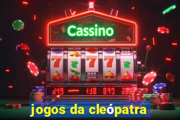 jogos da cleópatra