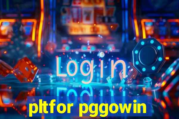 pltfor pggowin