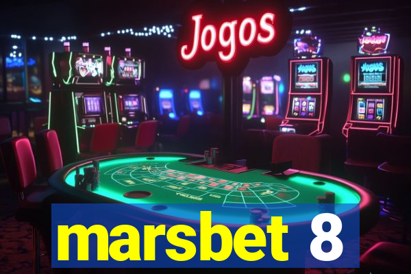 marsbet 8