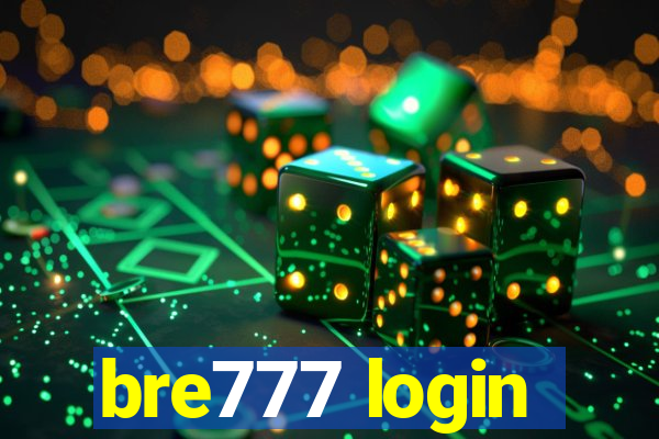 bre777 login