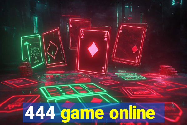 444 game online