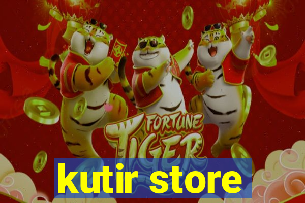 kutir store