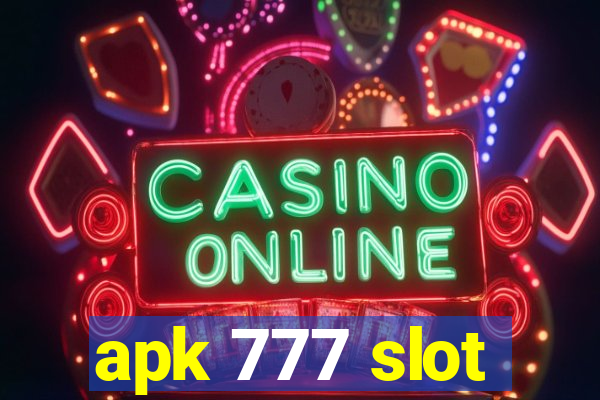 apk 777 slot