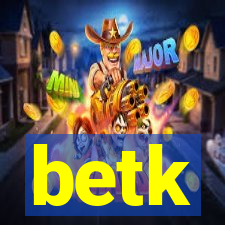 betk