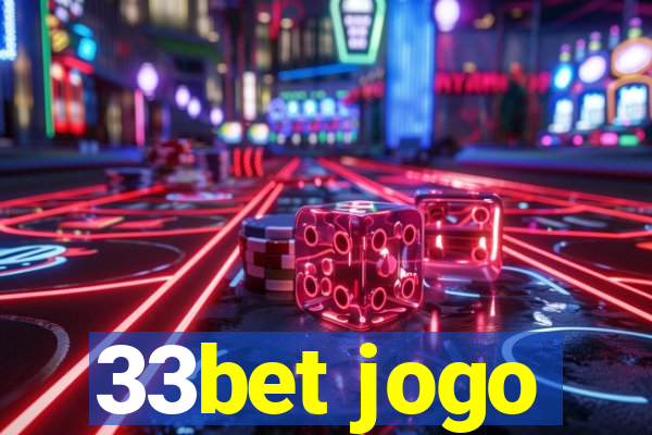 33bet jogo