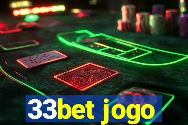 33bet jogo