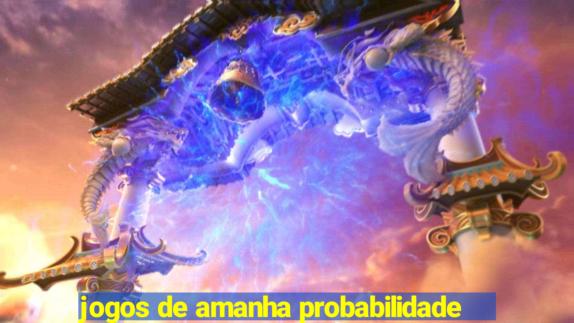 jogos de amanha probabilidade