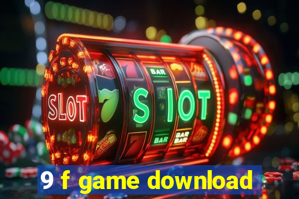 9 f game download