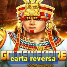 carta reversa