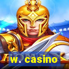 w. casino