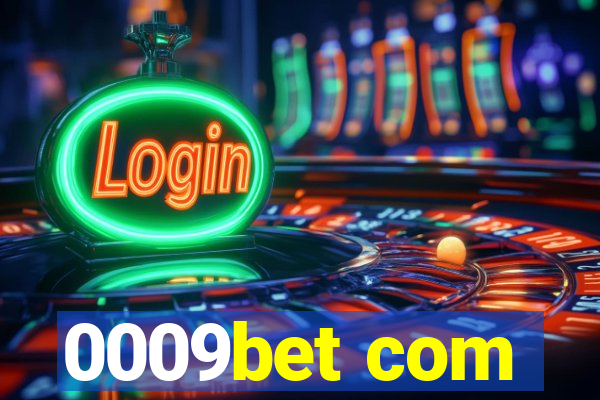 0009bet com