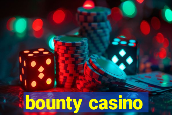 bounty casino