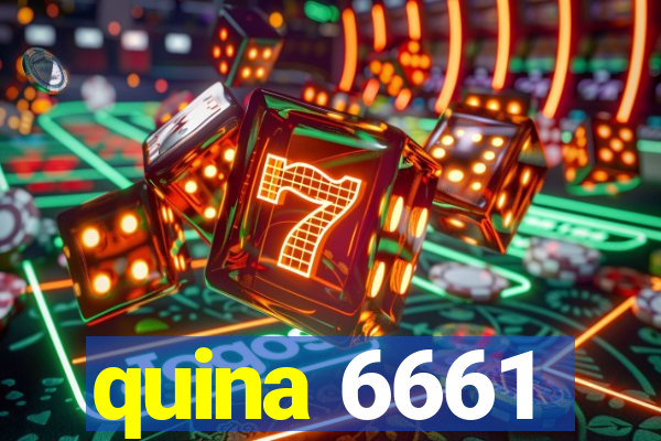 quina 6661