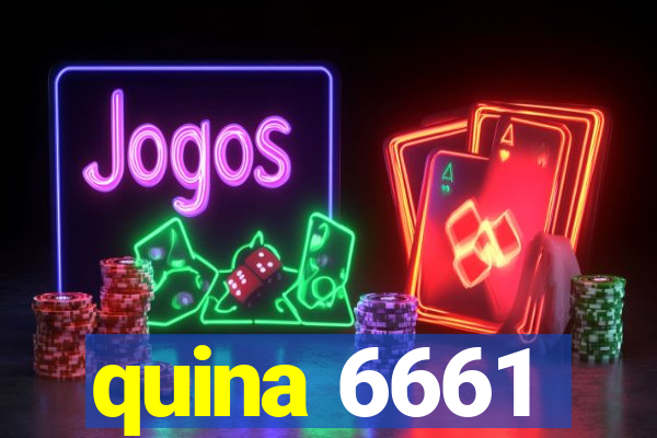 quina 6661