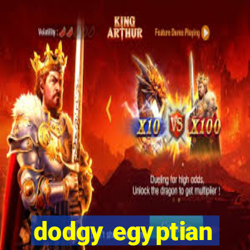 dodgy egyptian