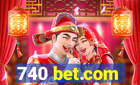 740 bet.com